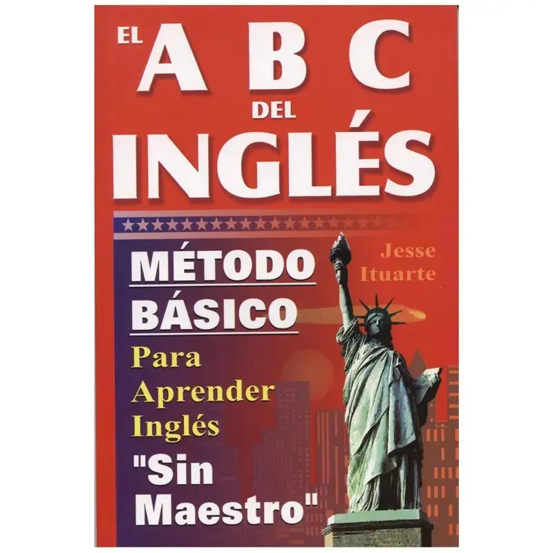 ABCs of English: Self-Guided Basic Learning Book for Beginners, Bilingual English-Spanish Double Regular Edition, 160-Page Language & Dictionaries Educational Resource