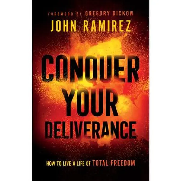 USED Book - Conquer Your Deliverance: How to Live a Life of Total Freedom by Ramirez, John (Paperback) - english