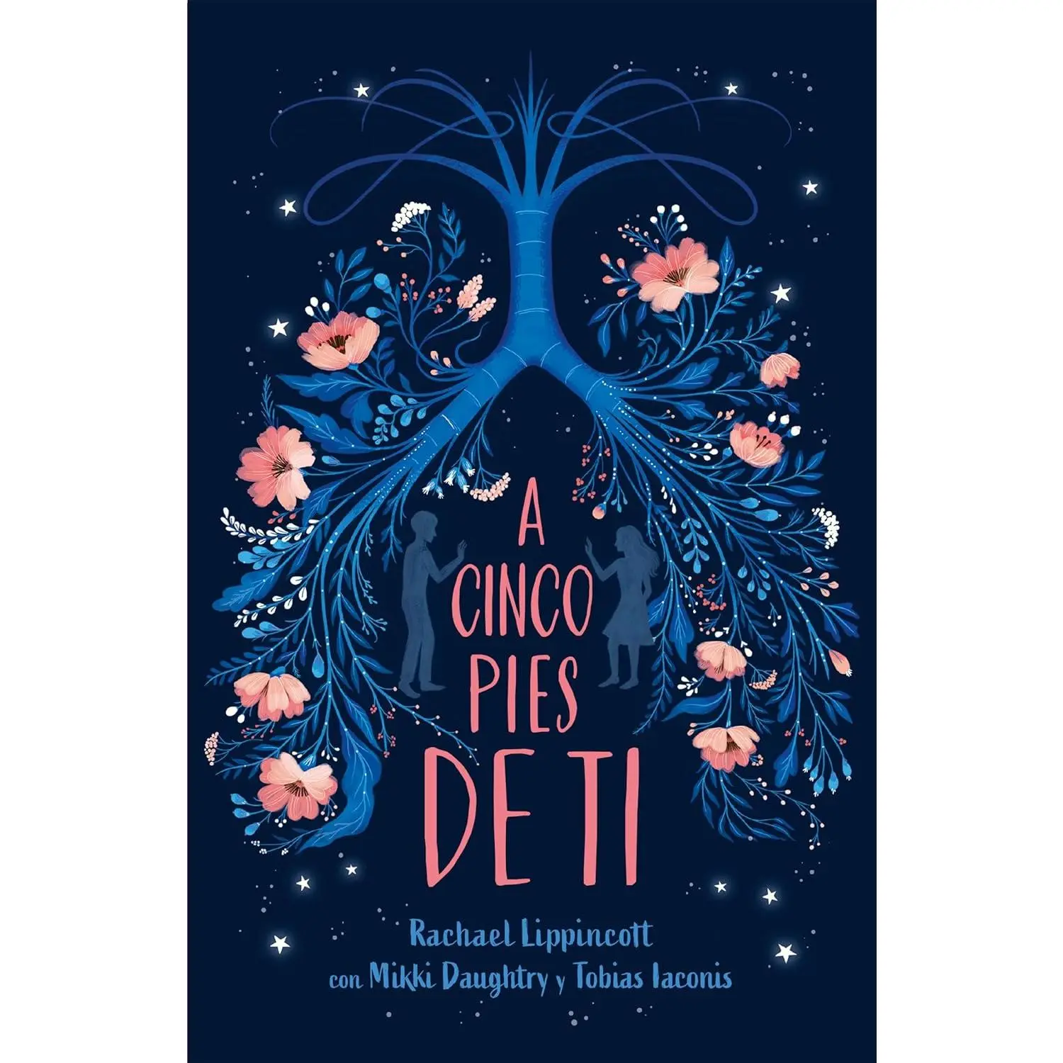A cinco pies de ti / Five Feet Apart (Spanish Edition)