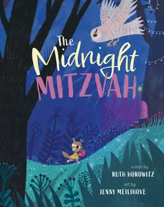 USED-The Midnight Mitzvah by Horowitz, Ruth (Hardcover)