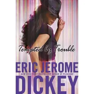 USED Book - Tempted by Trouble by Eric Jerome Dickey (Hardcover) - english