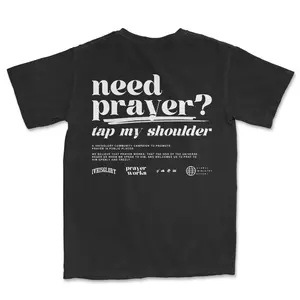 Prayer Works Campaign T-Shirt | Graphic Tee Shirts Designed For Both Men and Women