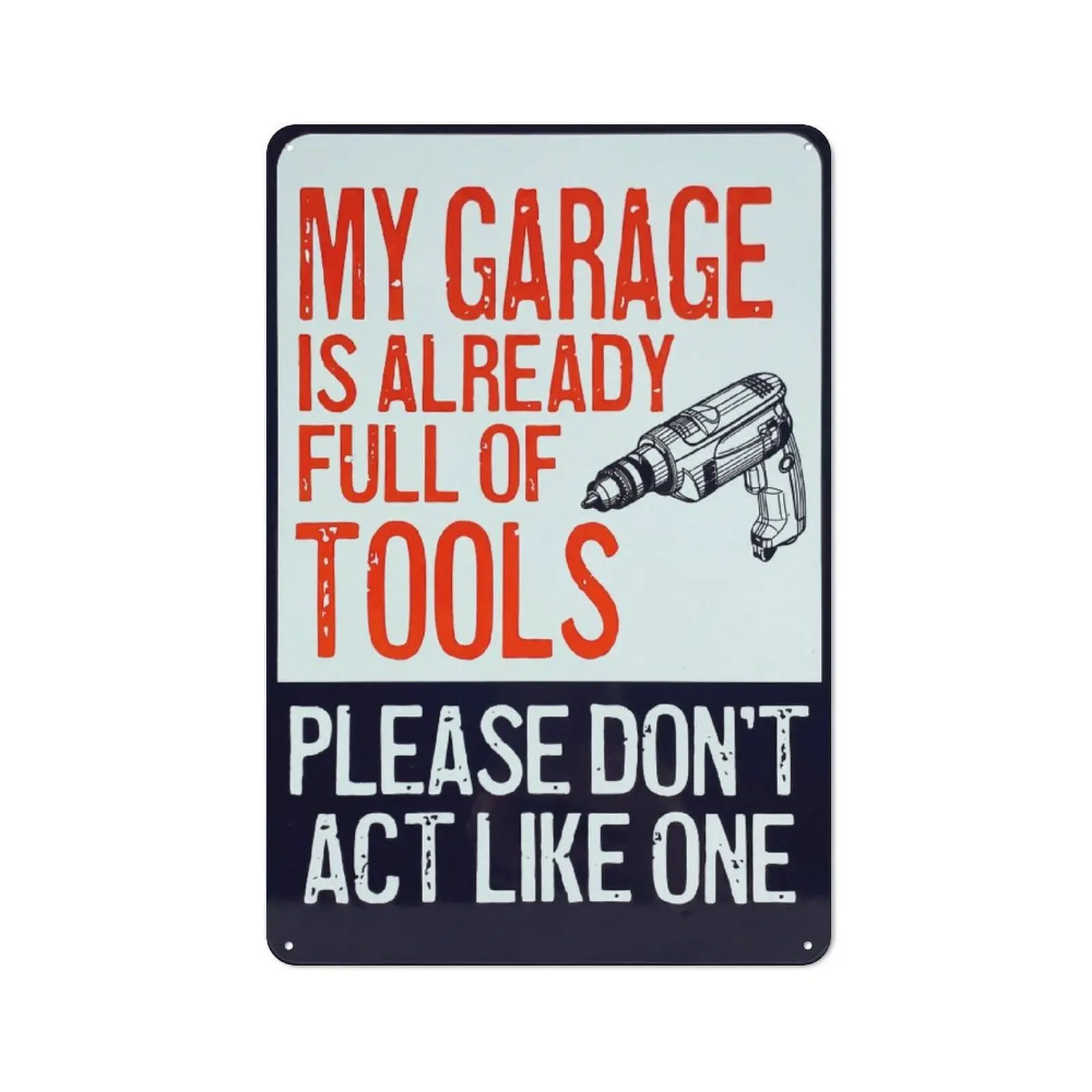 Rectangular Metal Wall Art Sign - Casual Home Decor Products, Garage Signs, Wardrobe/Study Accent, Funny Novelty Dad Gift for Men's Stuff Workshop Man Cave, Plaque