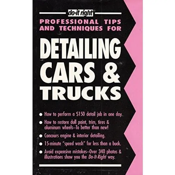 USED Book - Detailing Cars & Trucks: A Mini-Course for the Do-It-Yourselfer Who Wants to Learn How to Do It Right (Professional Tips and Techniques) by Michael Bishop (Paperback) - english