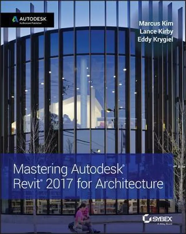 USED-Mastering Autodesk Revit 2017 for Architecture by Marcus Kim (Paperback)