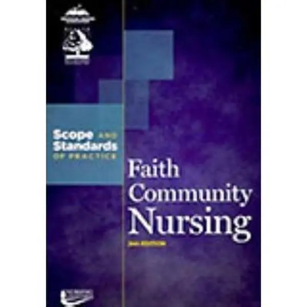 USED-Faith Community Nursing: Scope and Standards of Practice (ANA, Faith Community Nursing) by American Nurses Association (Paperback)