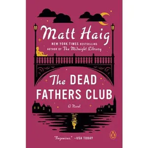 The Dead Fathers Club -- Matt Haig - Paperback