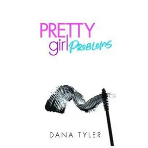USED-Pretty Girl Problems by Tyler, Dana (Paperback)