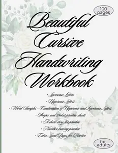 Beautiful Cursive Handwriting Practice for Adults: A Cursive Workbook for Adult Penmanship, Cursive Letter Tracing Workbook