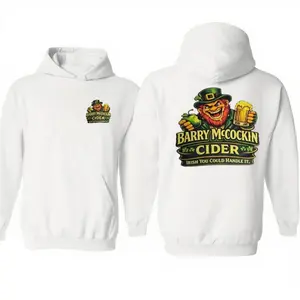 Barry Mccockin Cider Two Sides Hoodie, Irish You Could Handle It Shirt, Patrick's Day Tee, Unisex Sweater Pullover Tee