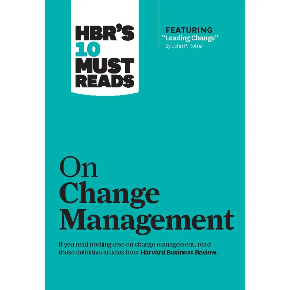 USED Book - Hbr's 10 Must Reads on Change Management (Including Featured Article Leading Change, by John P. Kotter) by Review, Harvard Business (Hardcover) - english
