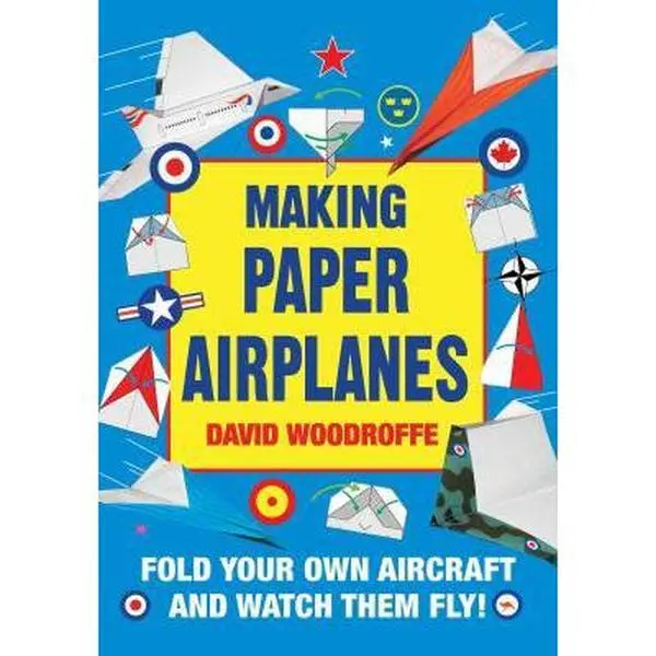 Used Softcover Book - Making Paper Airplanes: Good 1.42 lbs Skyhorse Publishing Guide for Children with Colorful Diagrams, Customized Graphics, Instructions by David Woodroffe (English, 91 Gravity-Defying Paper Aircraft)