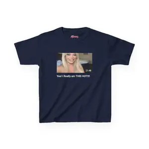 Trisha Paytas Yes  I Really am THIS HOT !!!!!! Shirt Y2K Gift For Trisha Paytas  Fan Cotton Tee Trendy Casual