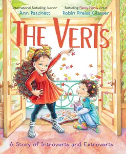 The Verts: A Story of Introverts and Extroverts by Ann Patchett||Robin Preiss Glasser [Hardback Book]