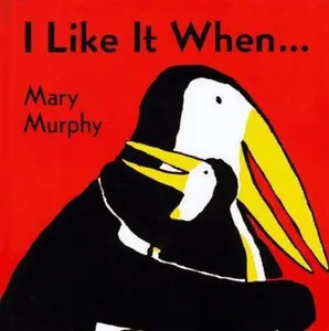 USED-I Like It When . . . by Mary Murphy (Hardcover)