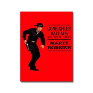 Marty Robbins Gunfighter Ballads And Trail Songs Poster Unframed,Gift For Marty Robbins Fans,Gift For Country Western Music Lovers Poster