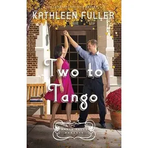 USED-Two to Tango: A Maple Falls Romance by Fuller, Kathleen (Library Binding)