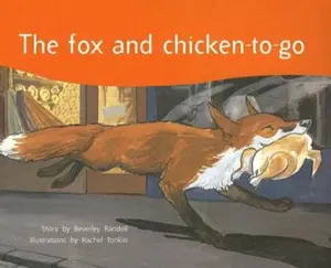 USED-The Fox and Chicken-To-Go (Rigby PM Benchmark Collection Level 13) by Beverley Randell (Unknown)
