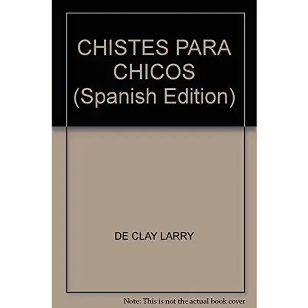 USED Book - CHISTES PARA CHICOS (Spanish Edition) by DE CLAY (Paperback)