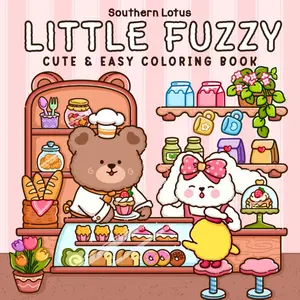 Little Fuzzy: Coloring Book for Adults and Teens with Simple and Cute Drawings of Cozy Corners and Adorable Little Animal Characters