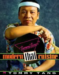 USED-Tommy Tang's Modern Thai Cuisine by Tommy Tang (Hardcover)