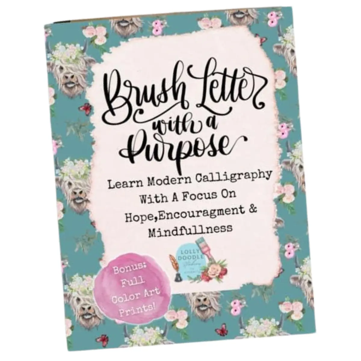 Brush Letter with a Purpose Modern Calligraphy Workbook & Brush Marker