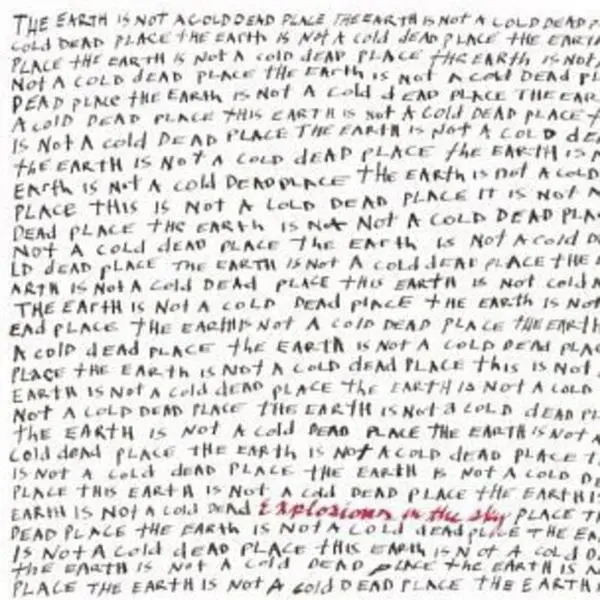 Explosions in the Sky - The Earth Is Not A Cold Dead Place  [COMPACT DISC - CD]