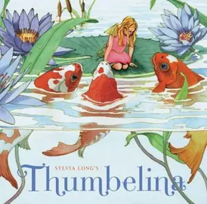 USED-Sylvia Long's Thumbelina by Sylvia Long (Hardcover)