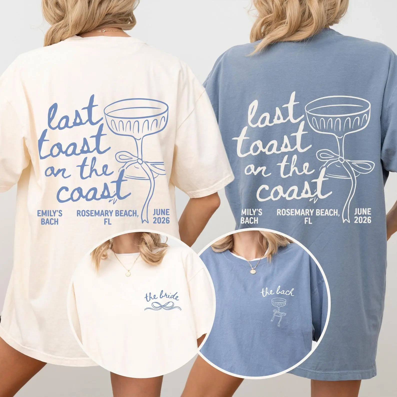 Comfrot Colors Custom Name And Location Last Toast On The Coast 2 Sides Shirt, Custom Beach Bachelorette Party Shirt, Bach Club Shirt, Coastal Bachelorette Shirt, Bridal Party Gifts