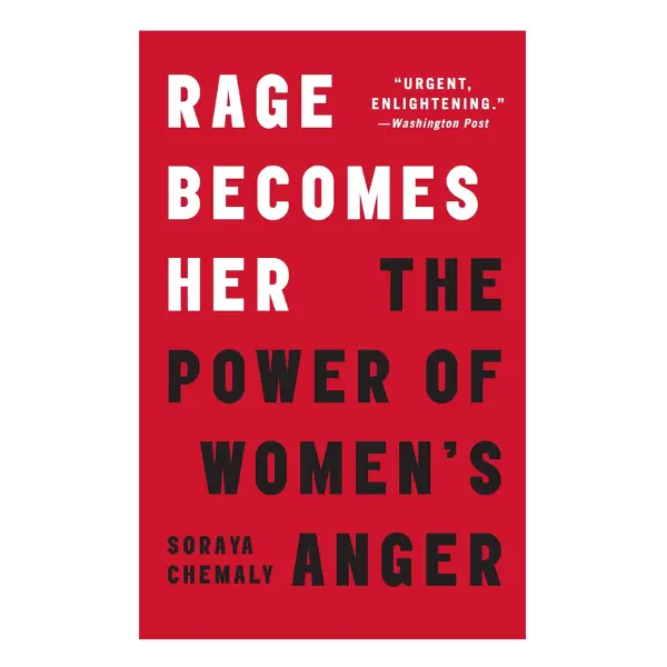Rage Becomes Her: The Power of Women's Anger Paperback – May 21, 2019 Book