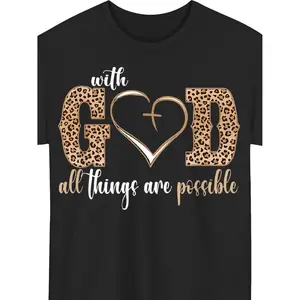 Unisex Christian Faith T-Shirt Featuring The Bible Verse 'With God All Things Are Possible' in Black And Golden Glitter Lettering with a Leopard Print Design. This Glossy, Comfortable Round Neck