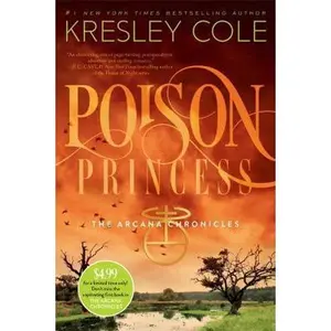 USED-Poison Princess (The Arcana Chronicles) by Kresley Cole (Paperback)