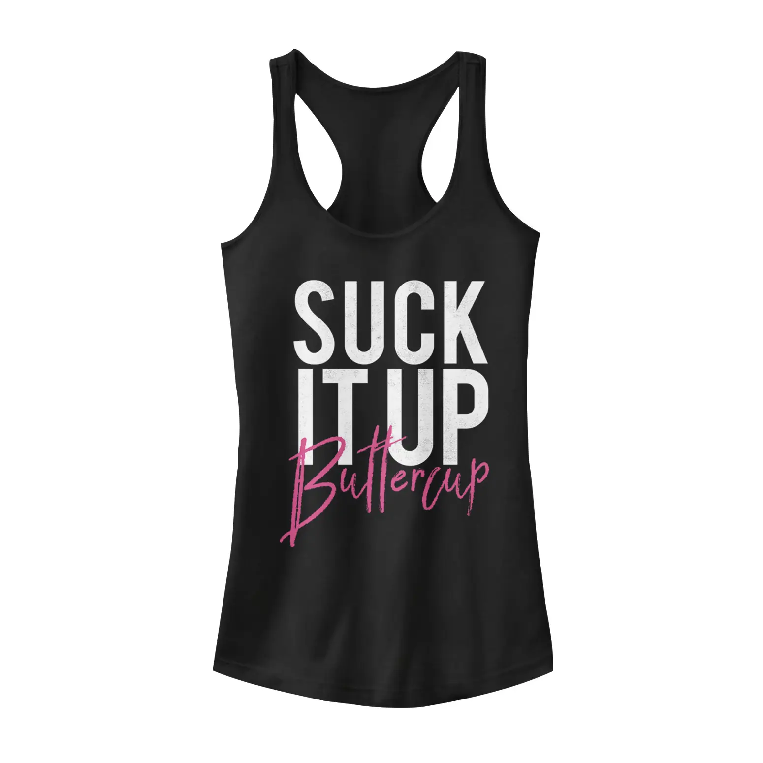 Juniors Womens Lost Gods Suck it up Buttercup Motto Racerback Tank Top