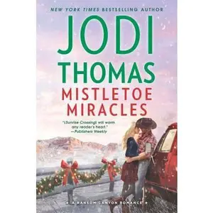 USED-Mistletoe Miracles: A Clean & Wholesome Romance by Thomas, Jodi (Hardcover)