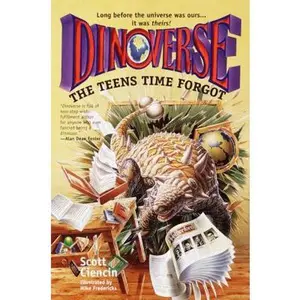 USED-The Teens Time Forgot (Dinoverse(TM)) by Scott Ciencin (Paperback)