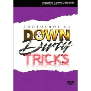 USED-Photoshop CS Down And Dirty Tricks (DVD)