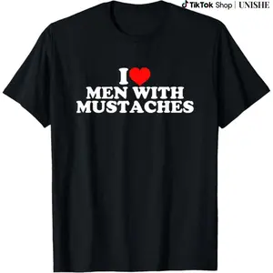 I Love Men With Mustaches T-Shirt,Made in USA
