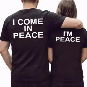 [100% Cotton] I Come in Peace Im Peace Funny Couple TShirt, Matching Boyfriend Girlfriend Tee, Humorous Graphic Couples Shirt, Unisex Casual Apparel for Men Women, Valentines Couple Outfit, Valentine Gift for Lover