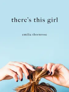 There’s This Girl