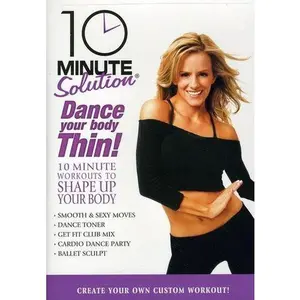 USED-10 Minute Solution: Dance Your Body Thin (DVD)