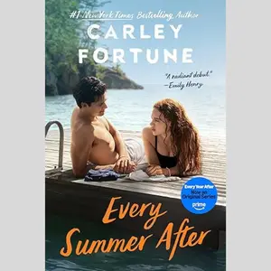 Every Summer After by Carley Fortune – Bestselling Summer Romance Novel, Emotional Friends-to-Lovers Love Story, Paperback & Hardcover