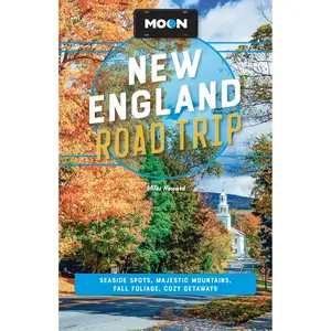 Moon New England Road Trip by Miles Howard, Moon Travel Guides [Paperback Book]