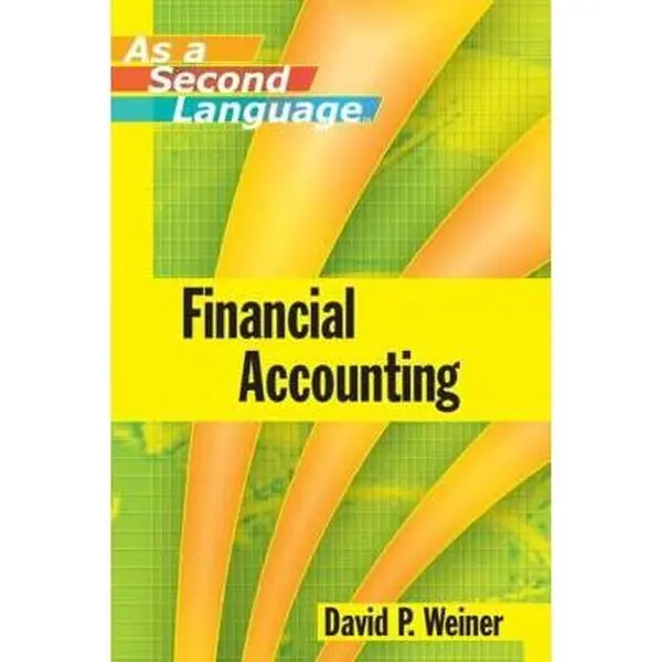 USED-Financial Accounting as a Second Language by Weiner, David P. (Paperback)