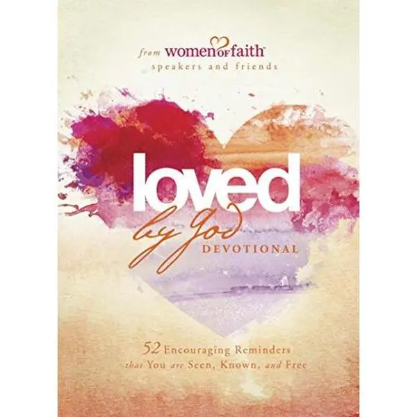 USED-Loved by God Devotional: 52 Encouraging Reminders That You Are Seen, Known, and Free (Hardcover)
