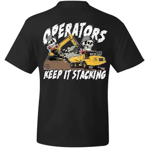 Operators Keep It Stacking T-Shirt, Heavy Equipment Operator Graphic Tee, Excavator Dump Truck Worker Shirt, Blue Collar Workwear, Construction Crew Gift for Men, Skull Work Tee, Unisex Tops