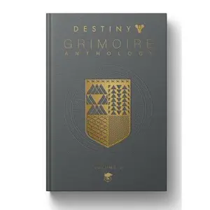 Destiny Grimoire Anthology, Volume VI: Partners in Light Volume 6 -- Bungie Inc, Hardcover