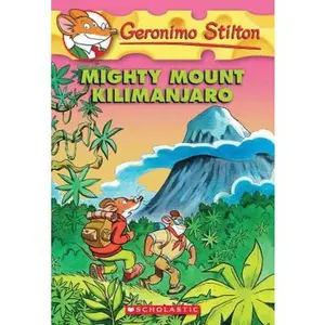 USED-Mighty Mount Kilimanjaro (Geronimo Stilton #41), 41 by Stilton, Geronimo (Paperback)