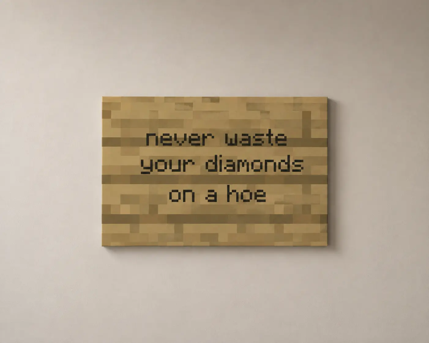 Retro Pixel Gaming Meme Poster - "Never Waste Your Diamonds On A Hoe" Quote Wall Art, Unframed/Canvas Wrap/Black Framed Home Decor, Gamer Room Gift for Pixel Game Fans