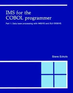 USED-IMS for the Cobol Programmer, Part 2: Data Communications and Message Format Service by Steve Eckols (Paperback)