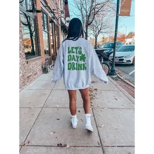 Let's day drink, St patty's drinking sweatshirt,Lucky crewneck, Let's day drink sweatshirt, Clover sweatshirt, St Patrick's day sweatshirt,